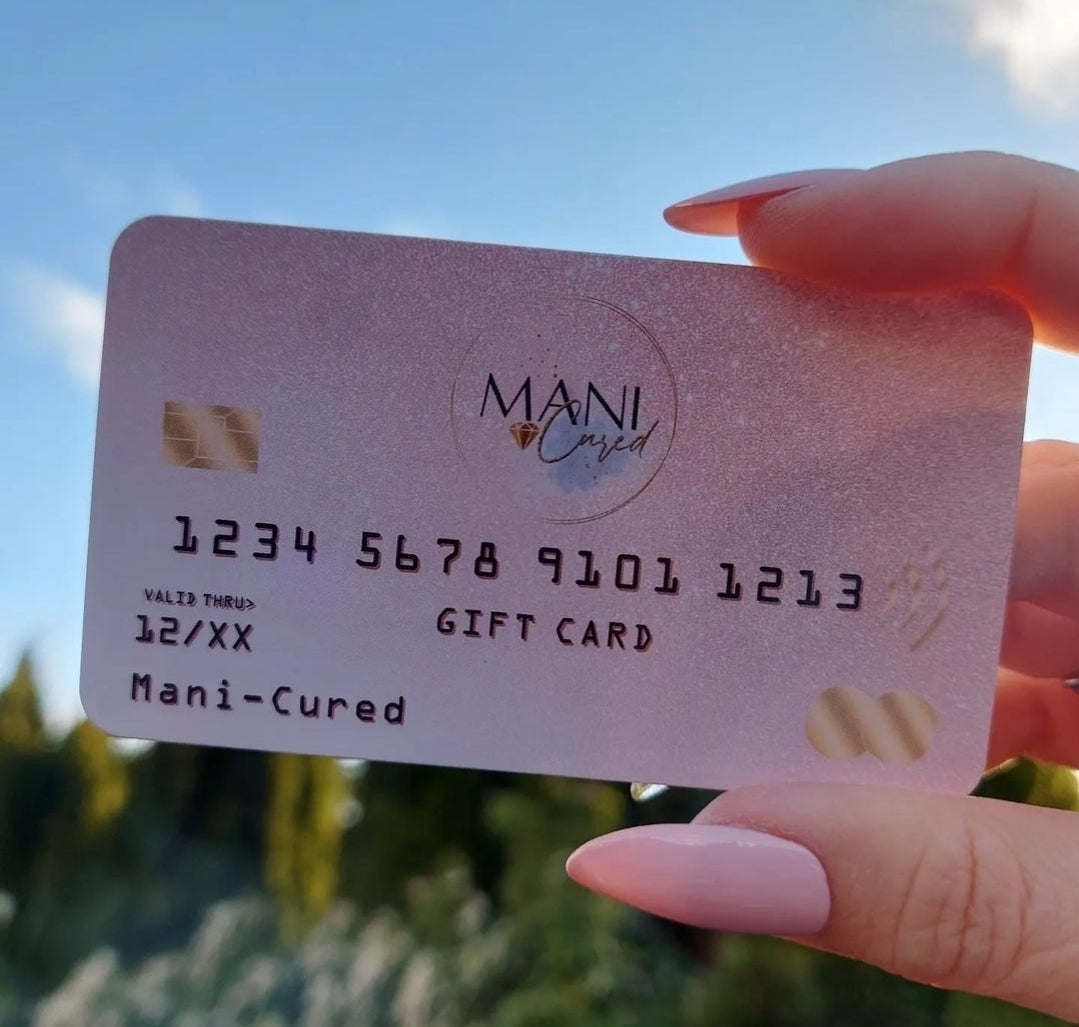 Mani-Cured Gift Cards